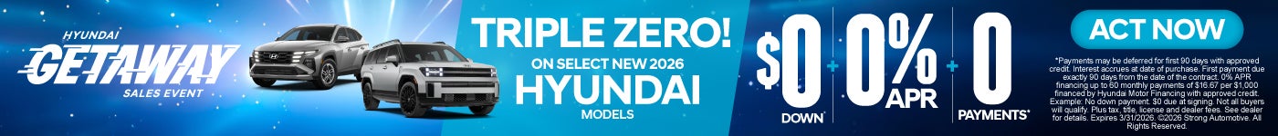 "TRIPLE ZERO ! ON SELECT NEW 2026 HYUNDAI MODELS "