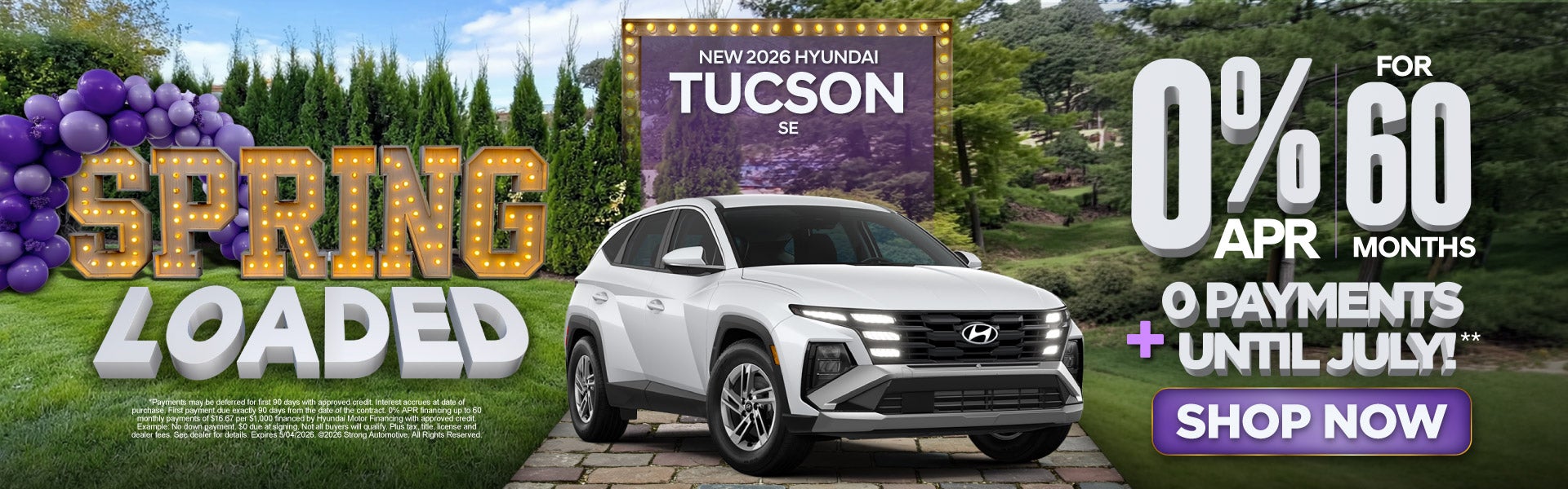 NEW 2026 TUCSON SE	"0% APR /60 MO PLUS 0 PAYMENTS UNTIL JULY
