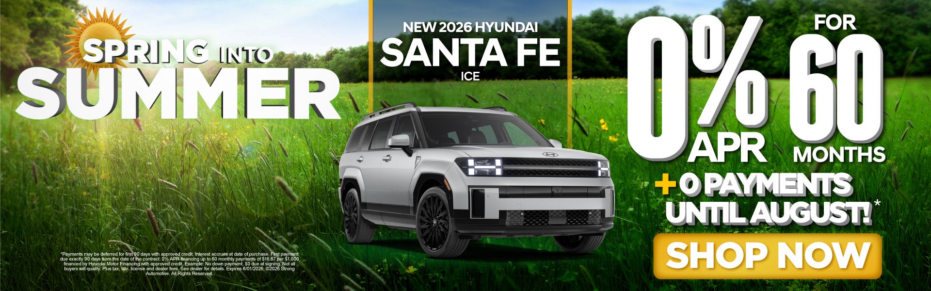"NEW 2026 SANTA FE ICE "	"0% APR /60 MO PLUS 0 PAYMENTS UNTI