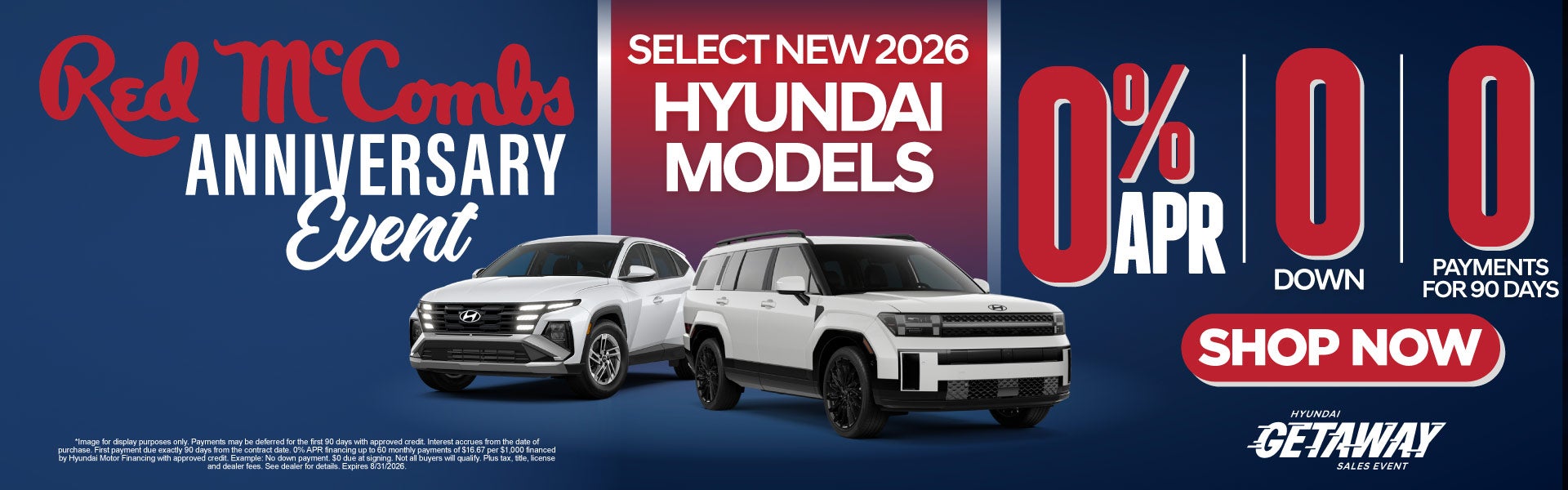 SELECT NEW 2026 HYUNDAI MODELS	"0% APR $0 DOWN 0 PAYMENTS F